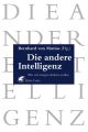 Die andere Intelligenz