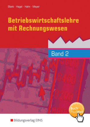 Betriebswirtschaftslehre mit Rechnungswesen. Bd.2