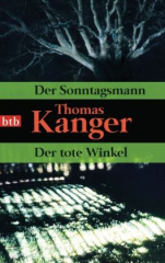 Der Sonntagsmann. Der tote Winkel