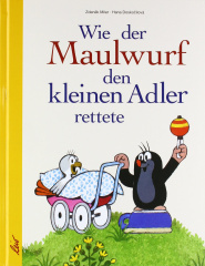 Wie der Maulwurf den kleinen Adler rettete