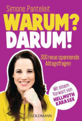 Warum? Darum!