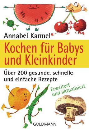 Kochen für Babys und Kleinkinder