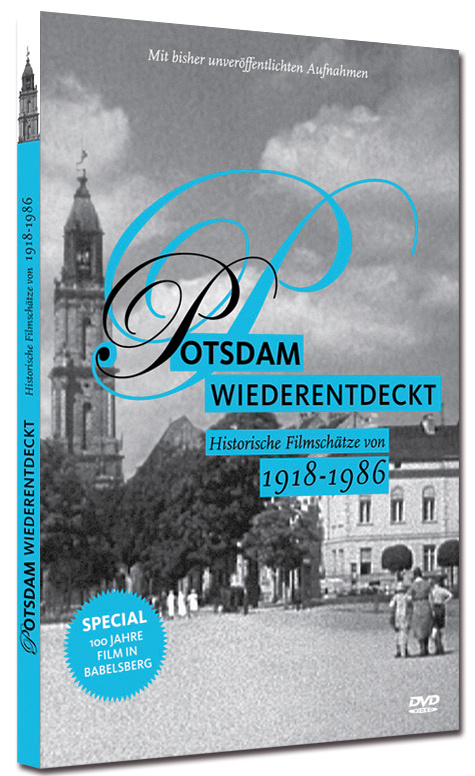 Potsdam wiederentdeckt 1918 - 1986