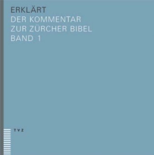 Erklärt, Der Kommentar zur Zürcher Bibel, 3 Bde.