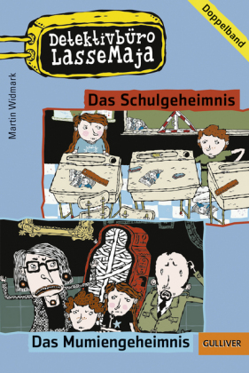 Detektivbüro LasseMaja - Doppelband Das Schulgeheimnis. Das Mumiengeheimnis. Nr.1