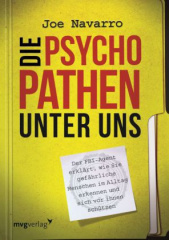 Die Psychopathen unter uns