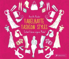 Fabelhafte Fashion-Styles