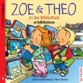 Zoe & Theo in der Bibliothek, Deutsch-Polnisch. Zoe & Theo w bibliotece