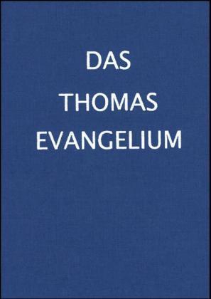 Das Thomas Evangelium