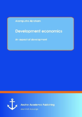 Development economics: An aspect of development