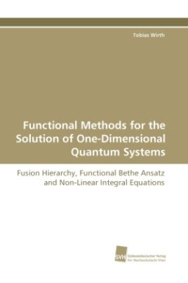 Functional Methods for the Solution of One-Dimensional Quantum Systems