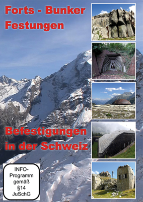 Befestigungen in der Schweiz (DVD)