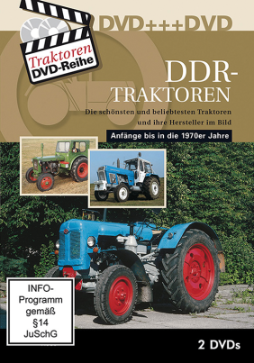 DDR-Traktoren - Anfänge bis in die 1970er Jahre